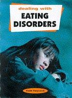 Cover of: Eating Disorders (Dealing with) by Kate Haycock