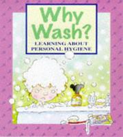 Cover of: Why Wash? (Me & My Body)