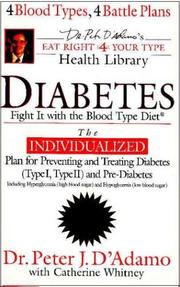 Cover of: Diabetes: Fight It with the Blood Type Diet (The Eat Right 4 Your Type Library)