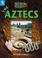 Cover of: The Aztecs (History Beneath Your Feet)