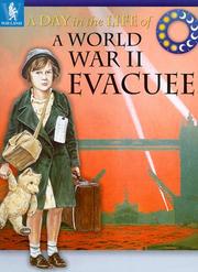 Cover of: A World War II Evacuee (Day in the Life)