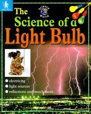 Cover of: The Science of a Light Bulb (Science World)