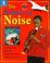 Cover of: The Science of Noise (Science World)