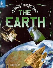 Cover of: The Earth (Spinning Through Space) by Tim Furniss