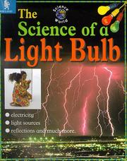 Cover of: The Science of a Light Bulb (Science World) by Neville Evans