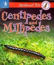 Cover of: Millipedes and Centipedes (Minibeast Pets)
