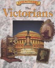 Cover of: The Victorians (British Heritage) by Robert Hull
