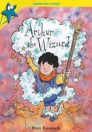 Cover of: Arthur the Wizard (Shooting Stars) by Peter Kavanagh