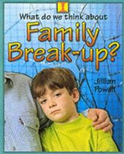 Cover of: Family Break-up (What Do We Think About?)