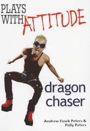 Cover of: Dragon Chaser (Plays With Attitude) by Andrew Peters, Polly Peters
