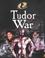 Cover of: Tudor War (History Detective Investigates)