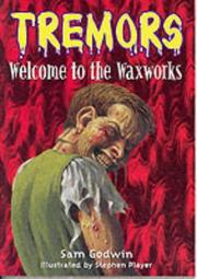 Cover of: Welcome to the Waxworks (Tremors)