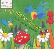 Cover of: It All Makes Sense (Little Bees) by Sam Godwin, Sam Godwin