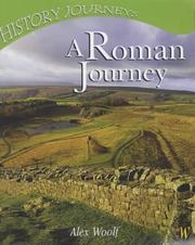Cover of: A Roman Journey (History Journeys) by Alex Woolf