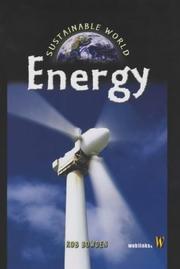 Cover of: Energy (Sustainable World) by Rob Bowden