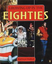 Cover of: Growing Up in the Eighties (Growing Up)