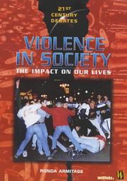 Cover of: Violence in Society (21st Century Debates) by Ronda Armitage