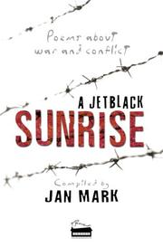 Cover of: A Jetblack Sunrise (Poetry Powerhouse) by Jan Mark