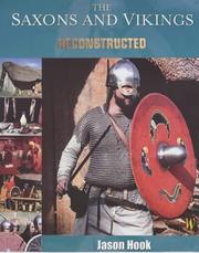 Cover of: The Saxons and Vikings (Reconstructed) by Jason Hook