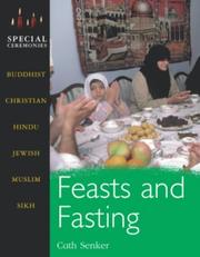 Cover of: Feasts and Fasting (Special Ceremonies) by Cath Senker