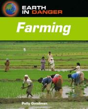 Cover of: Farming (Earth in Danger) by Polly Goodman