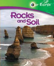 Cover of: Rocks and Soil (Our Earth)