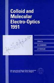 Cover of: Colloid and Molecular Electro-Optics 1991, Proceedings of the INT  Symposium 19-26 September 1991