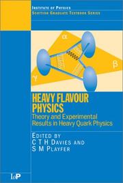Heavy flavour physics by Scottish Universities Summer School in Physics (55th 2001 St. Andrews, Scotland)