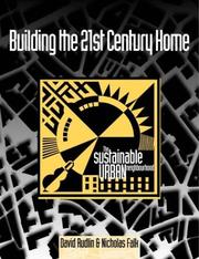Cover of: Building the 21st Century Home: The Sustainable Urban Neighbourhood