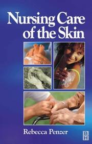 Cover of: Nursing Care of the Skin | Rebecca Penzer