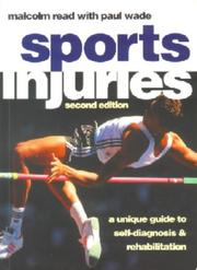 Cover of: Sport Injuries: A Unique Guide to Self-Diagnosis and Rehabilitation