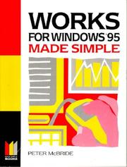 Cover of: Works for Windows 95 Made Simple (Made Simple Computer) by McBride, P. K. McBride