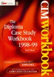 Cover of: CIM Diploma Case Study Workbook (CIM Workbook) by Paul Fifield