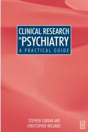 Cover of: Clinical Research in Psychiatry by Stephen Curran, Christopher J. Williams