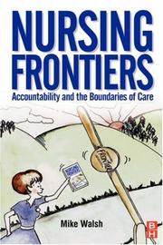 Cover of: Nursing Frontiers by Mike Walsh