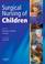 Cover of: Surgical Nursing of Children