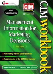 Cover of: Management Information for Marketing Decisions (CIM Advanced Certificate Workbook S.) by Tony Hines