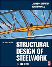 Cover of: Structural Design of Steelwork to EN 1993 and EN 1994, Third Edition by Lawrence Martin, John Purkiss