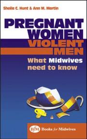Cover of: Pregnant Women: Violent Men: What Midwives Need to Know