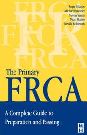 Cover of: Primary FRCA: A Complete Guide to Preparation and Passing