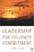 Cover of: Leadership for Follower Commitment