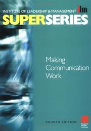 Cover of: Making Communication Work Super Series, Fourth Edition (ILM Super Series) (ILM Super Series)