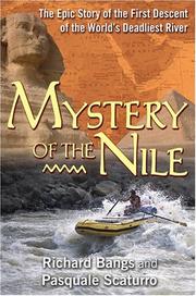 Cover of: Mystery of the Nile: The Epic Story of the First Descent of the World's Deadliest River