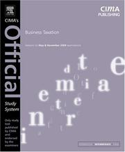 Cover of: Business Taxation, Fourth Edition: For May and November 2004 Exams (CIMA Official Study Systems: Intermediate Level (2004 exams))