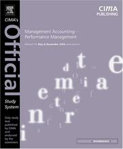 Cover of: Management Accounting- Performance Management, Fourth Edition: For May and November 2004 Exams (CIMA Official Study Systems: Intermediate Level (2004 exams))