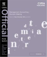 Cover of: Management Accounting- Decision Making, Fourth Edition: For May and November 2004 Exams (CIMA Official Study Systems: Intermediate Level (2004 exams))