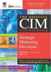 Cover of: CIM Coursebook 04/05 Strategic Marketing Decisions (Cim Coursebook 04/05)