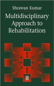 Cover of: Multidisciplinary Approach to Rehabilitation Hardcover