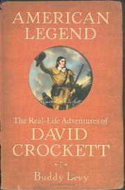 Cover of: American legend: the real-life adventures of David Crockett