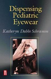 Cover of: Dispensing Pediatric Eyewear | Katheryn Dabbs Schramm